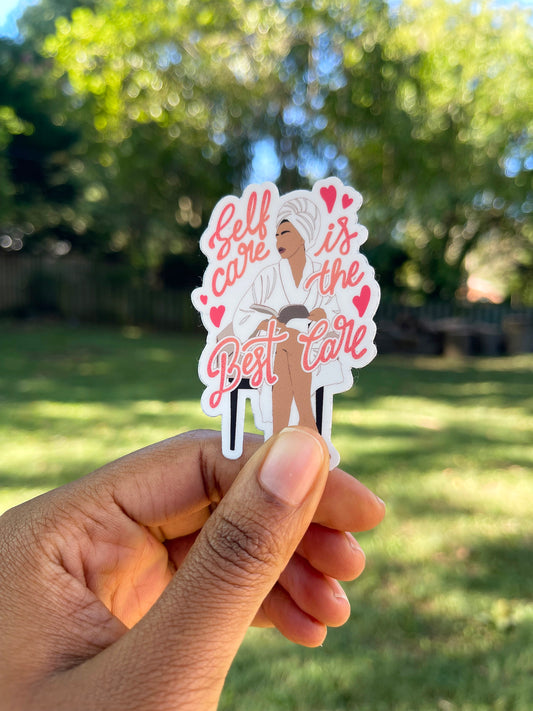 "Self Care Is The Best Care" Sticker